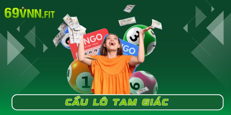 Cầu lô tam giác